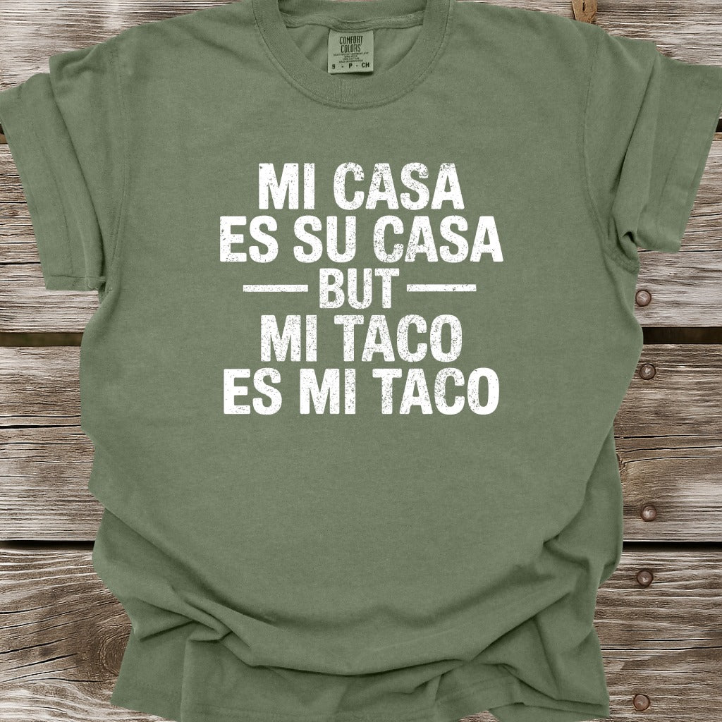 Mi Taco Es Mi Taco T-Shirt