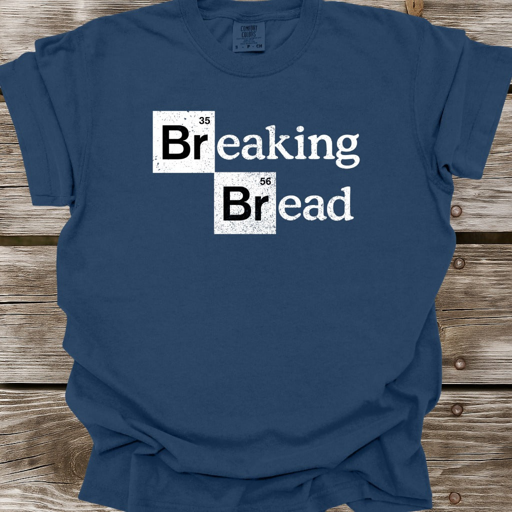 Breaking Bread T-Shirt