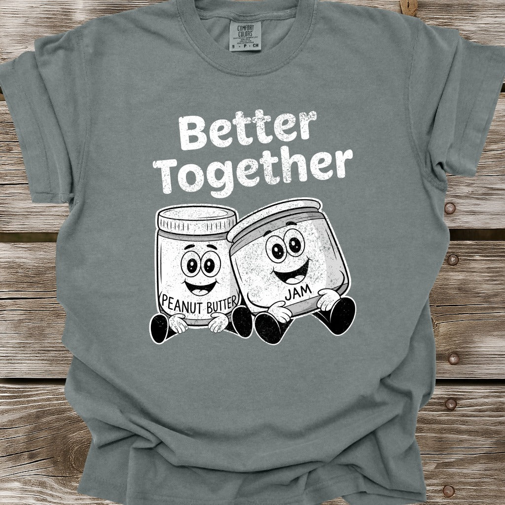 Better Together: Peanut Butter and Jam T-Shirt