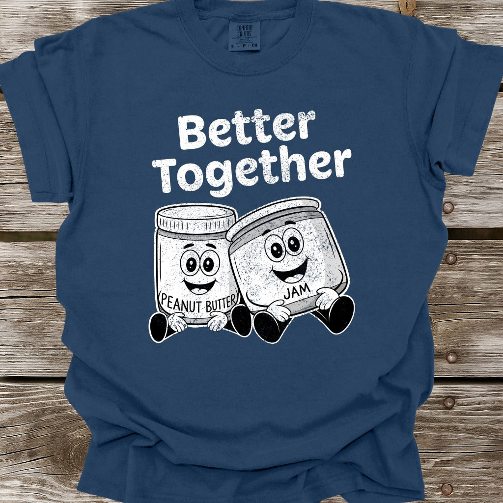 Better Together: Peanut Butter and Jam T-Shirt