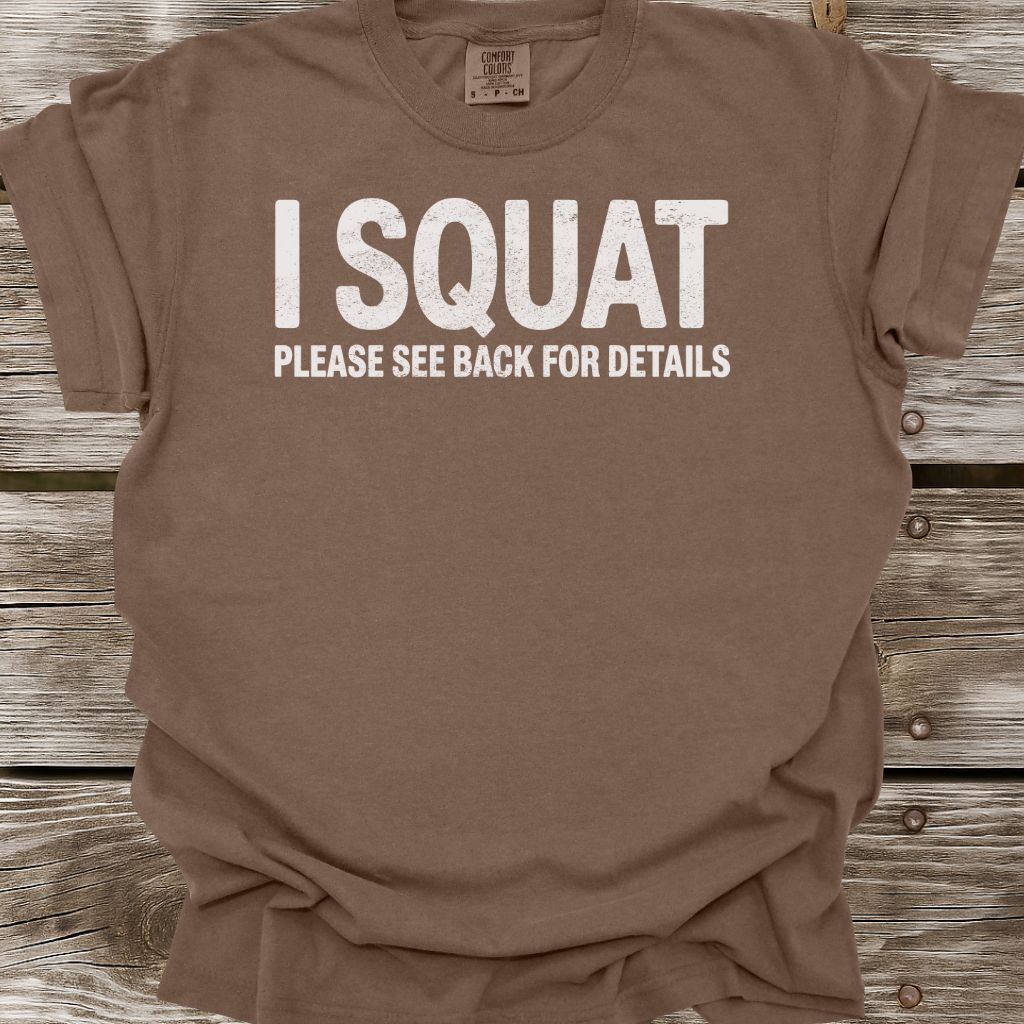 I Squat T-Shirt