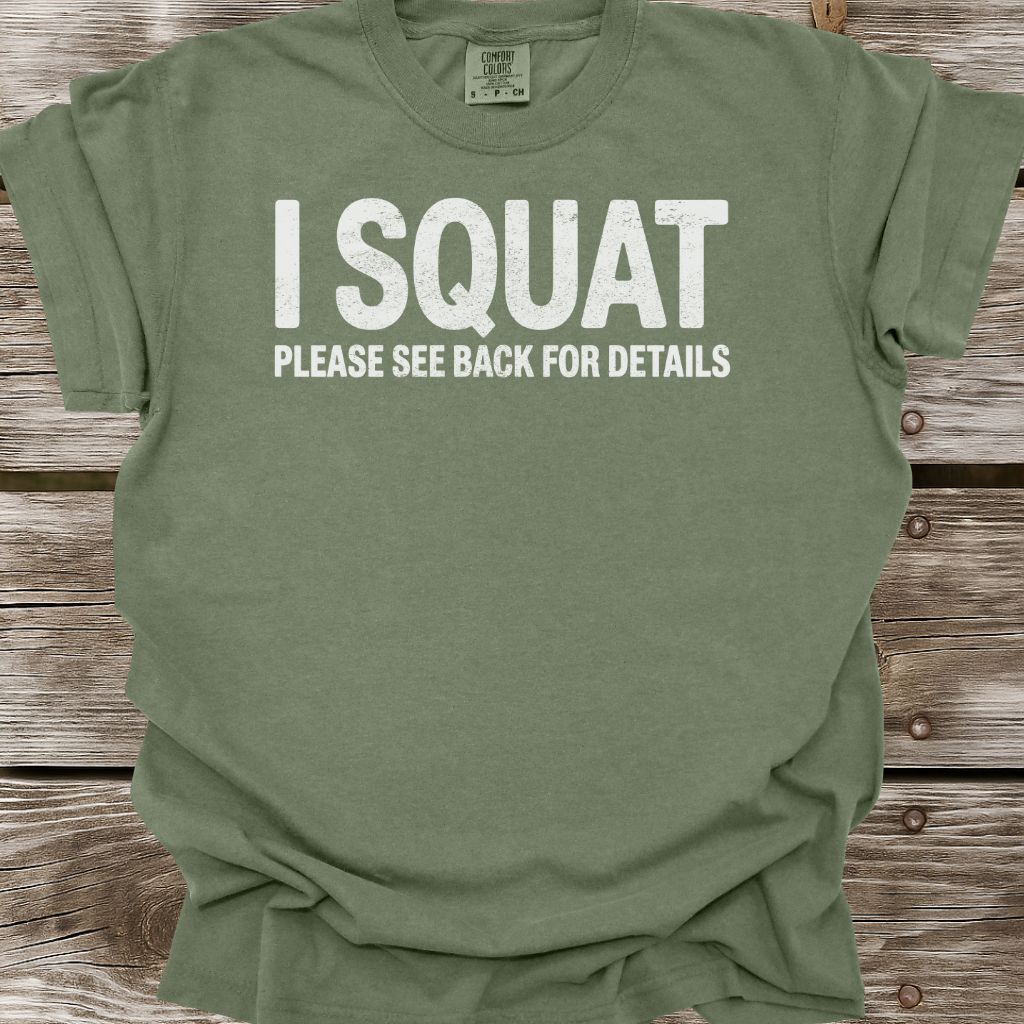 I Squat T-Shirt