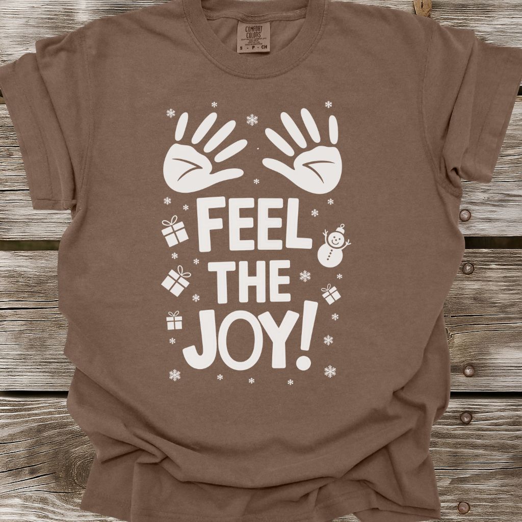 Feel The Joy T-Shirt