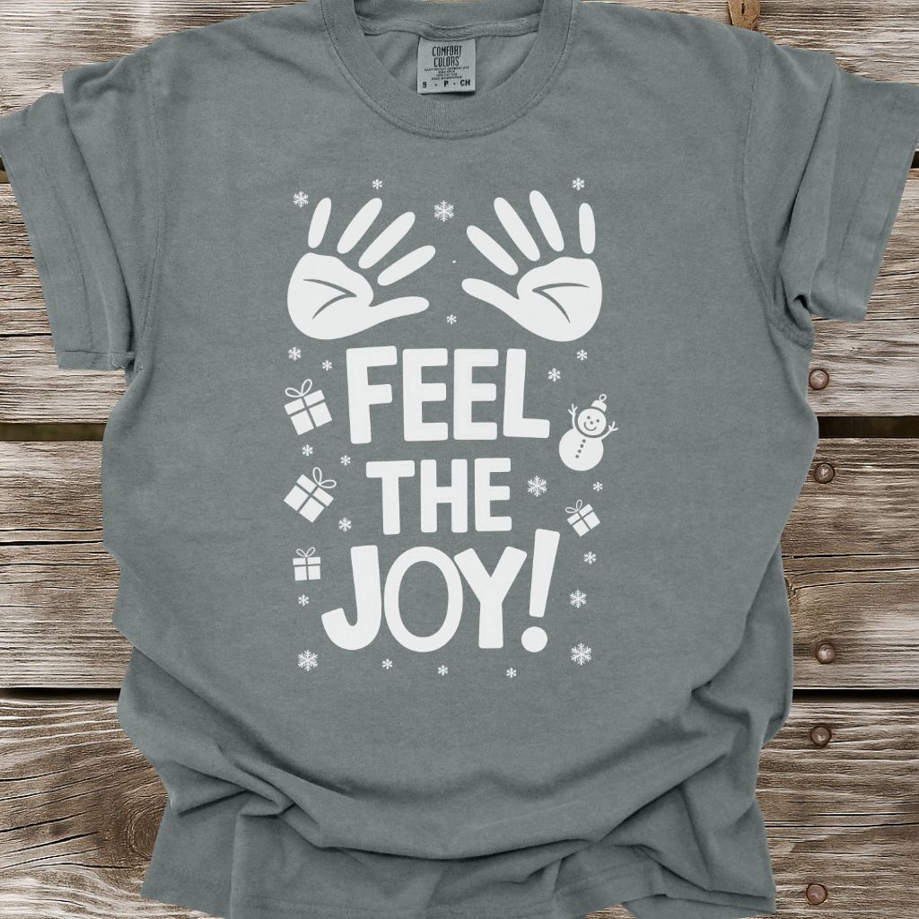 Feel The Joy T-Shirt