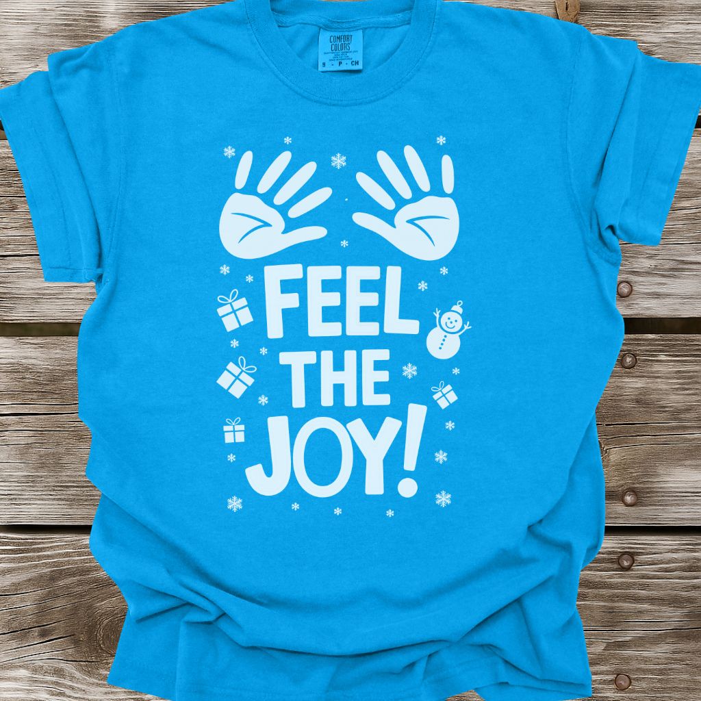 Feel The Joy T-Shirt