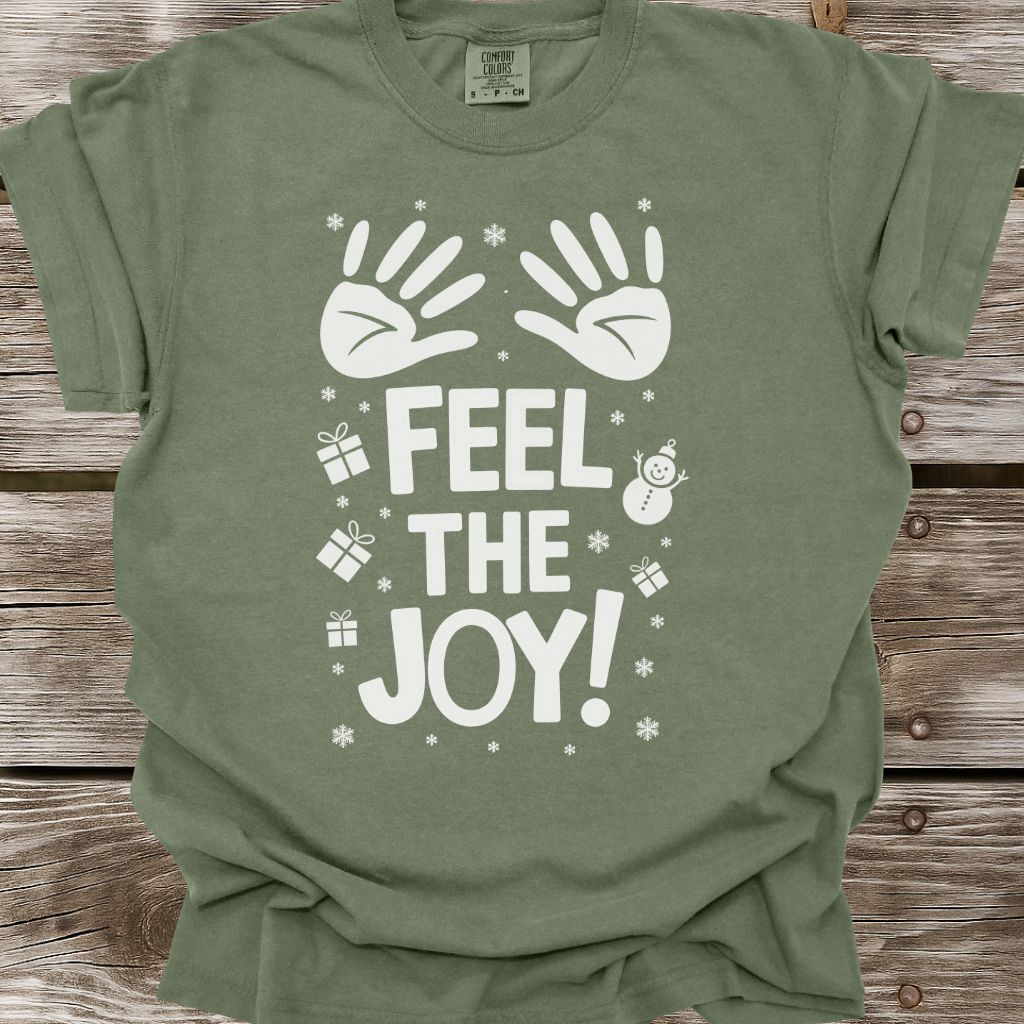 Feel The Joy T-Shirt