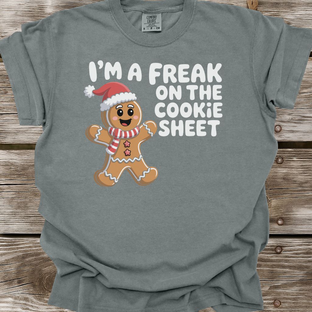 Freak On The Cookie Sheet T-Shirt