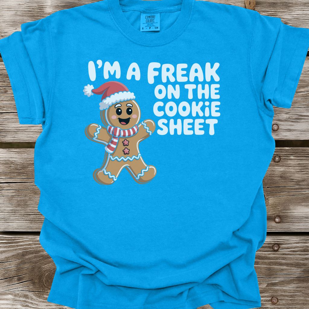 Freak On The Cookie Sheet T-Shirt