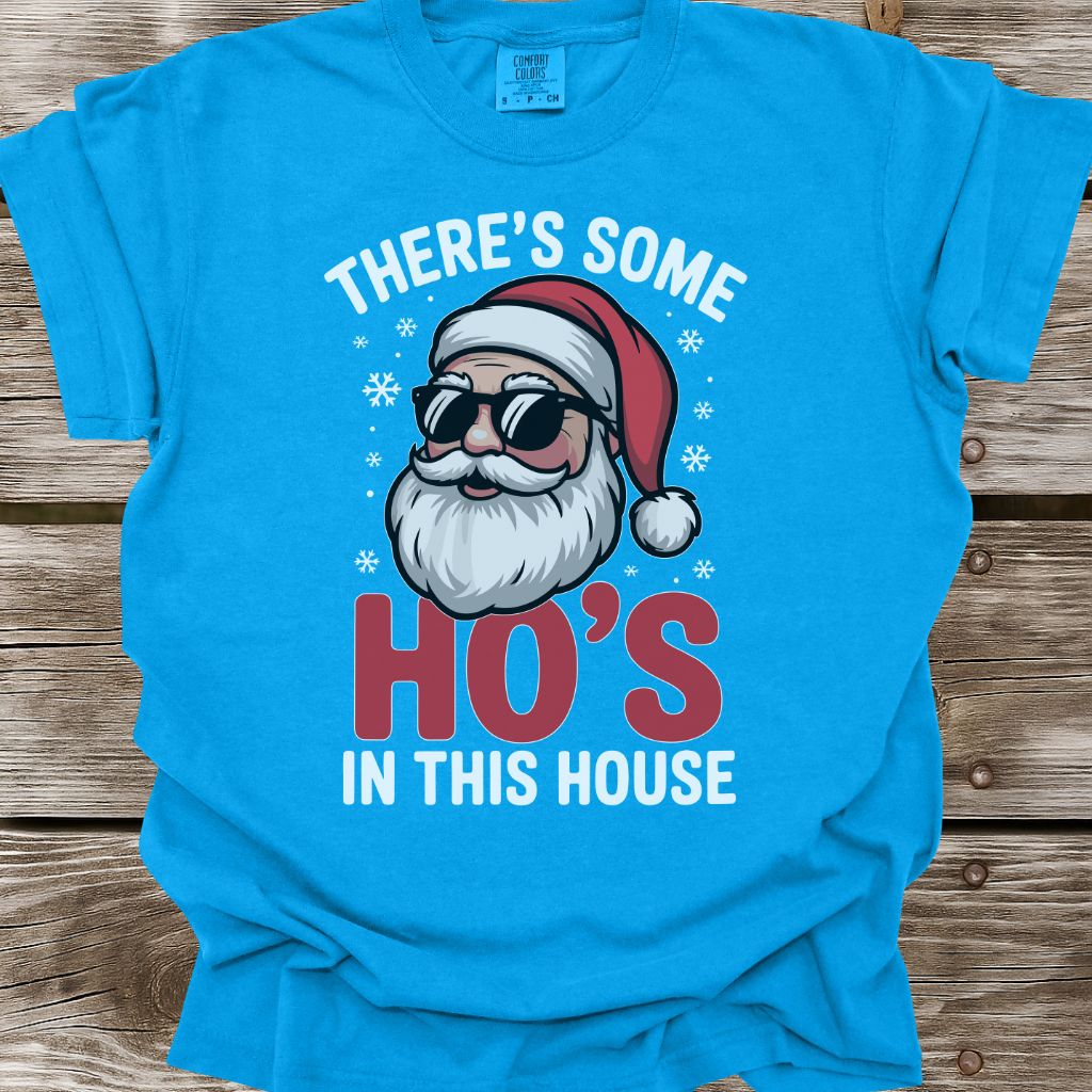 Ho's In This House T-Shirt
