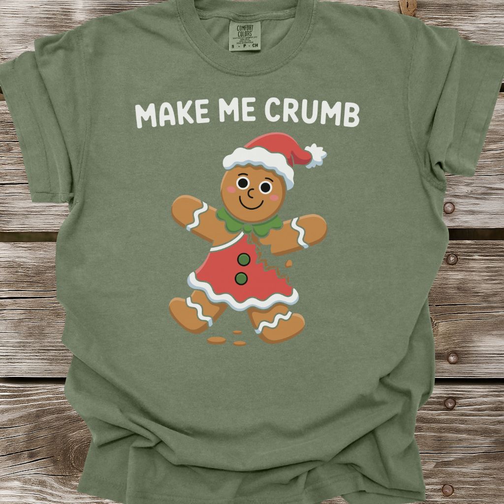 Make Me Crumb T-Shirt