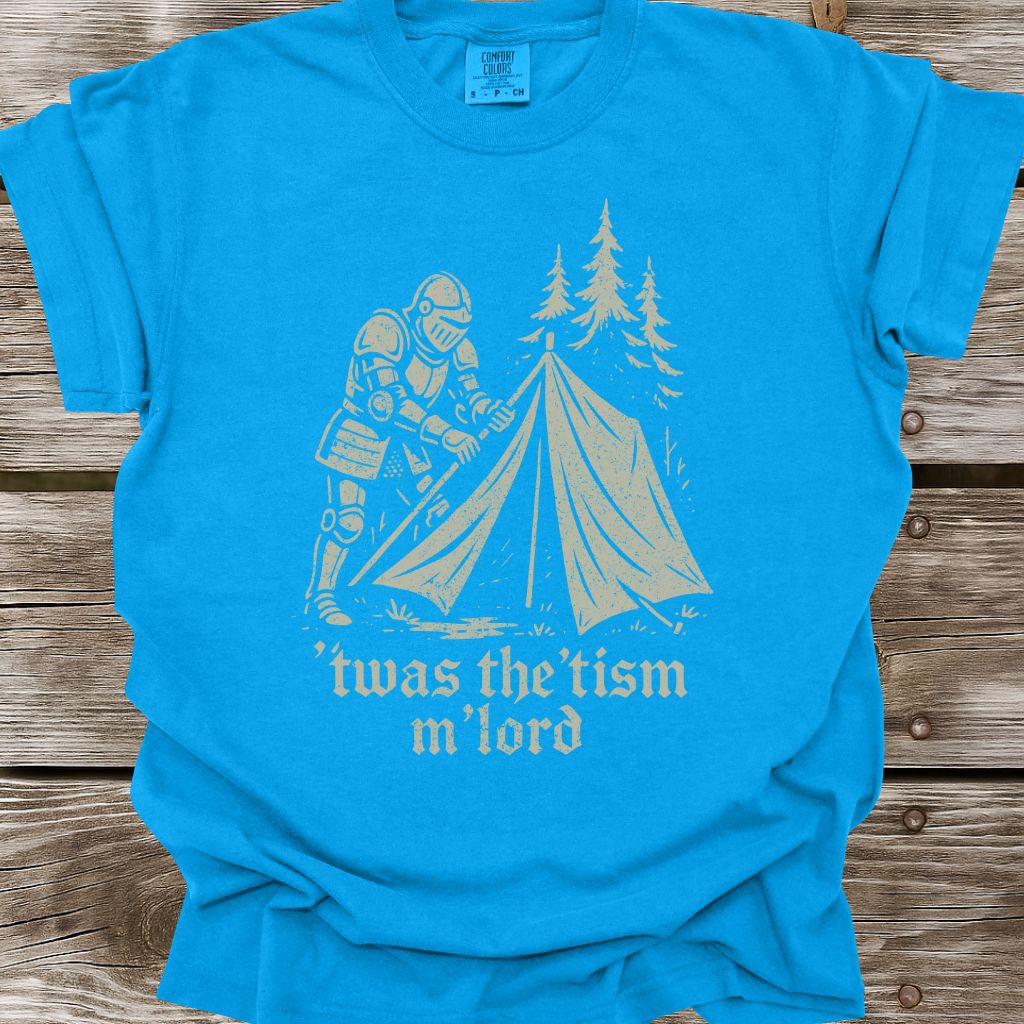 Twas The Tism M'Lord T-Shirt
