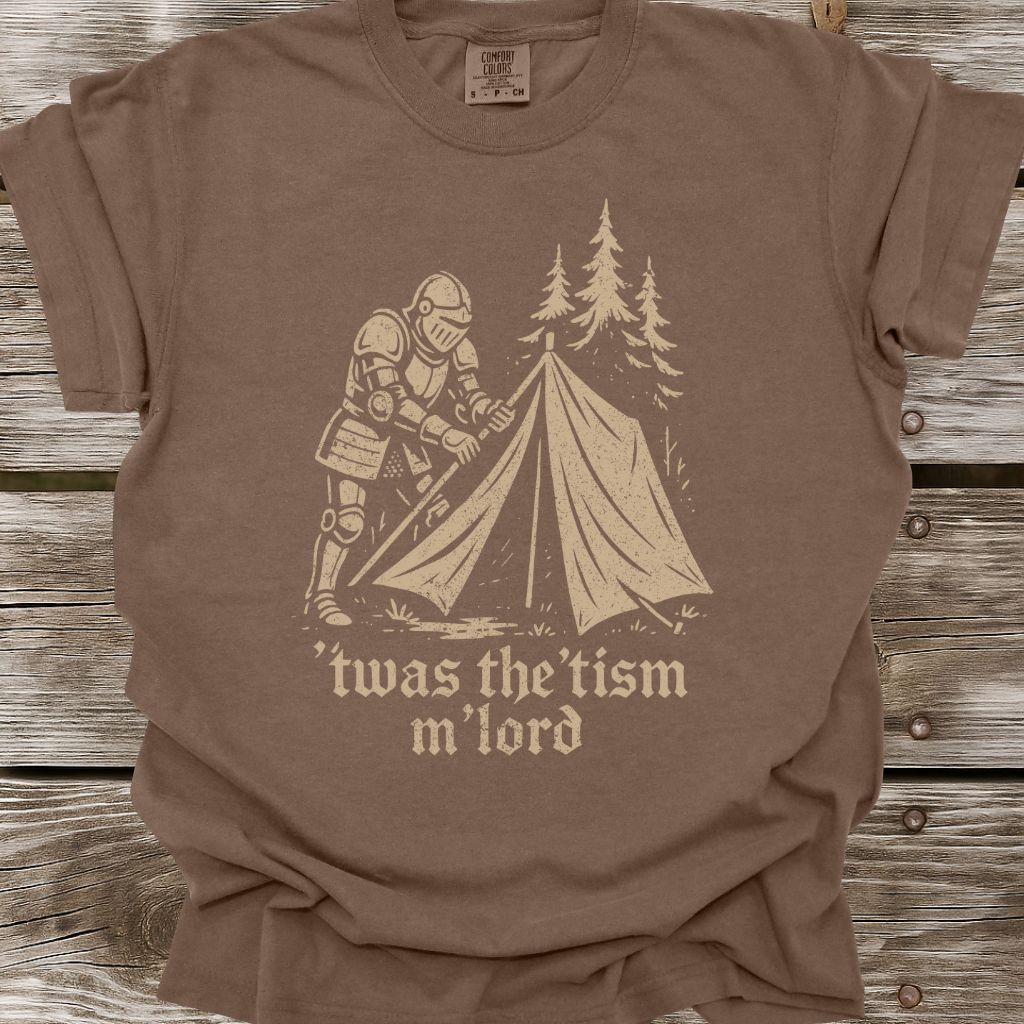 Twas The Tism M'Lord T-Shirt