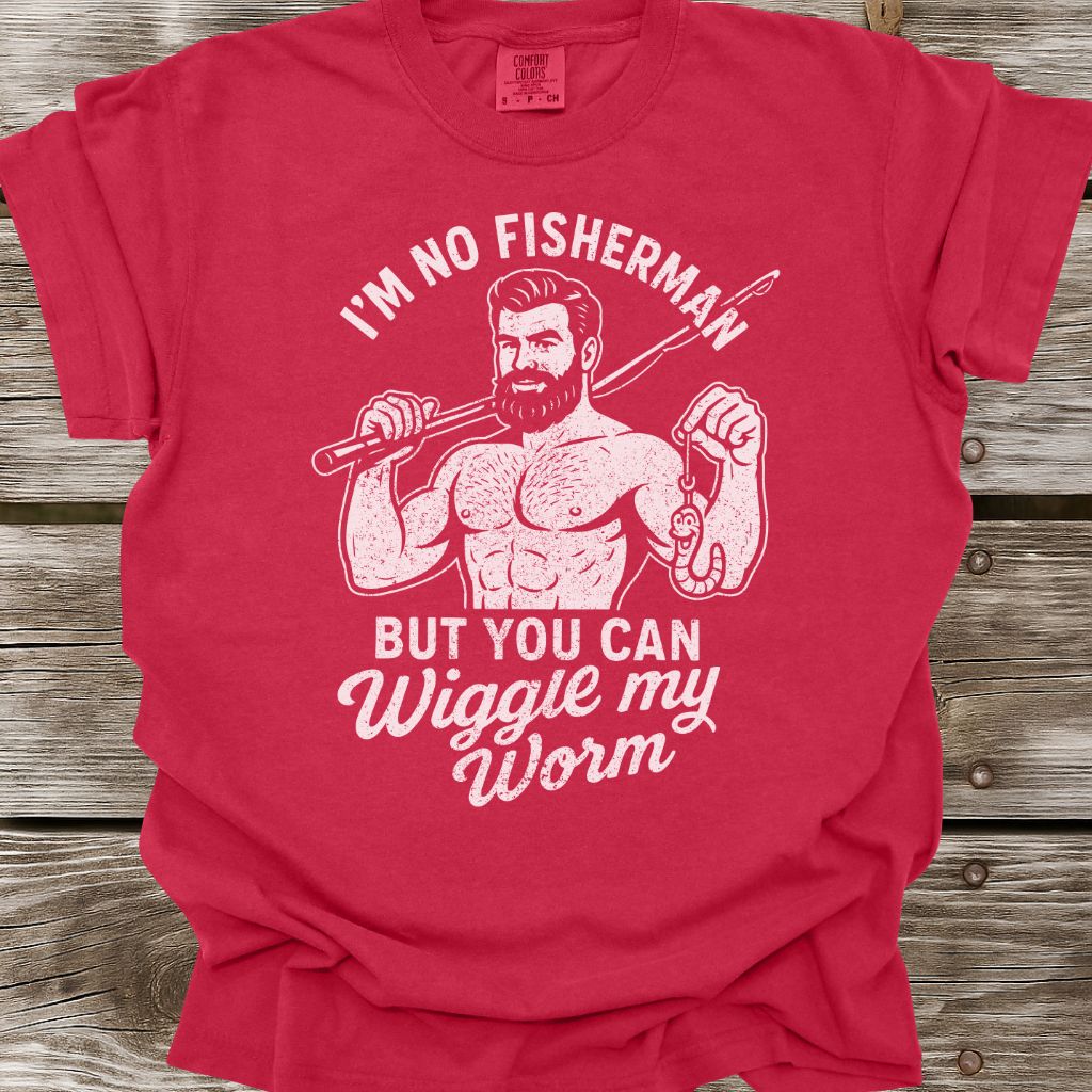 I'm No Fisherman T-Shirt