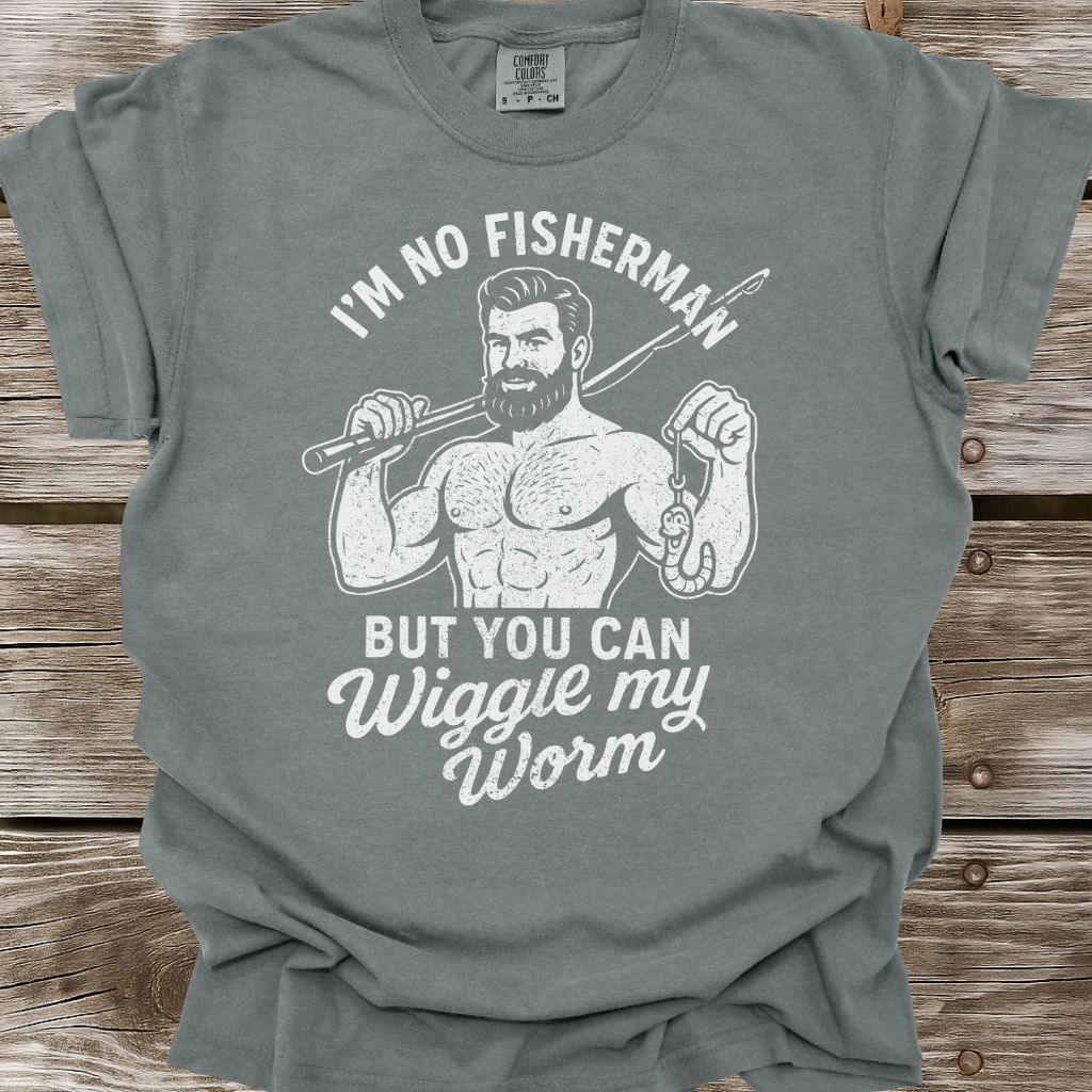 I'm No Fisherman T-Shirt