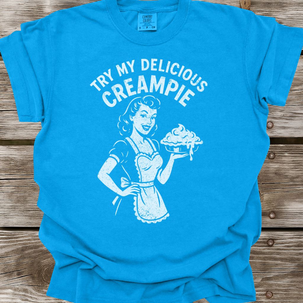 Try My Creampie T-Shirt