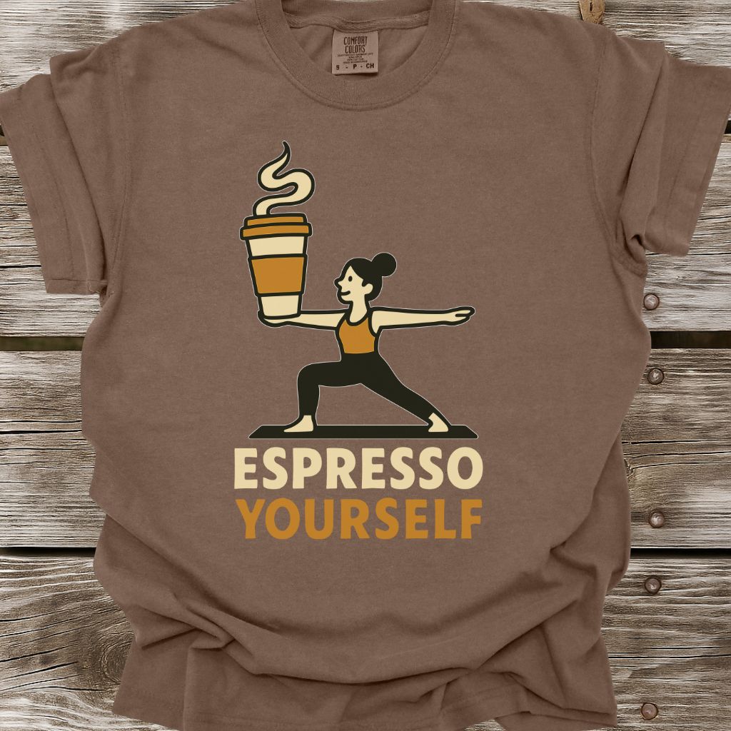 Espresso Yourself T-Shirt