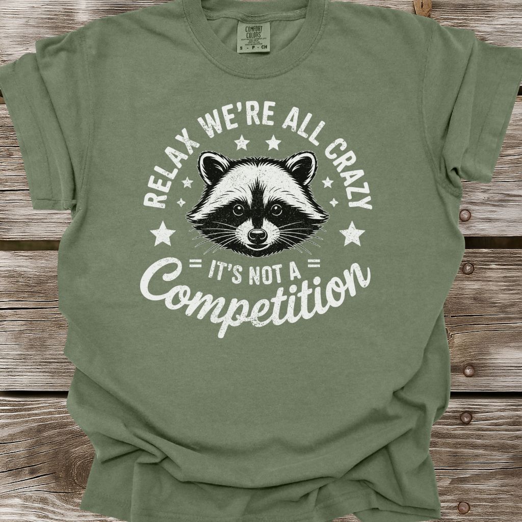We're All Crazy T-Shirt