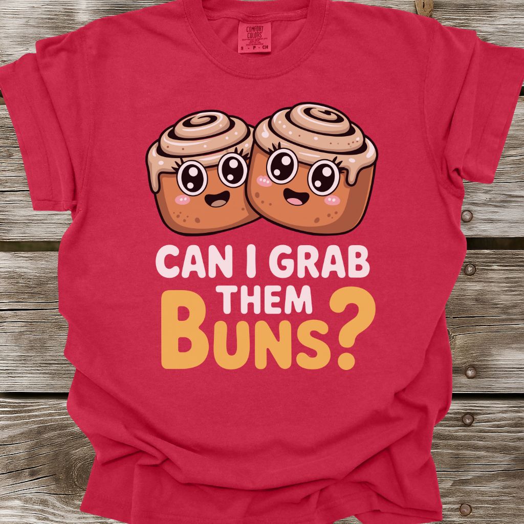 Grab Them Buns T-Shirt