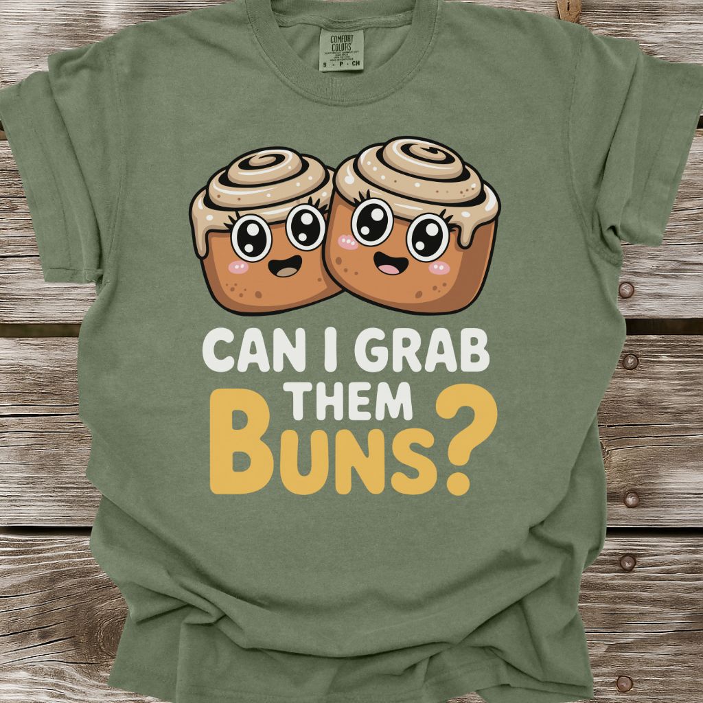 Grab Them Buns T-Shirt