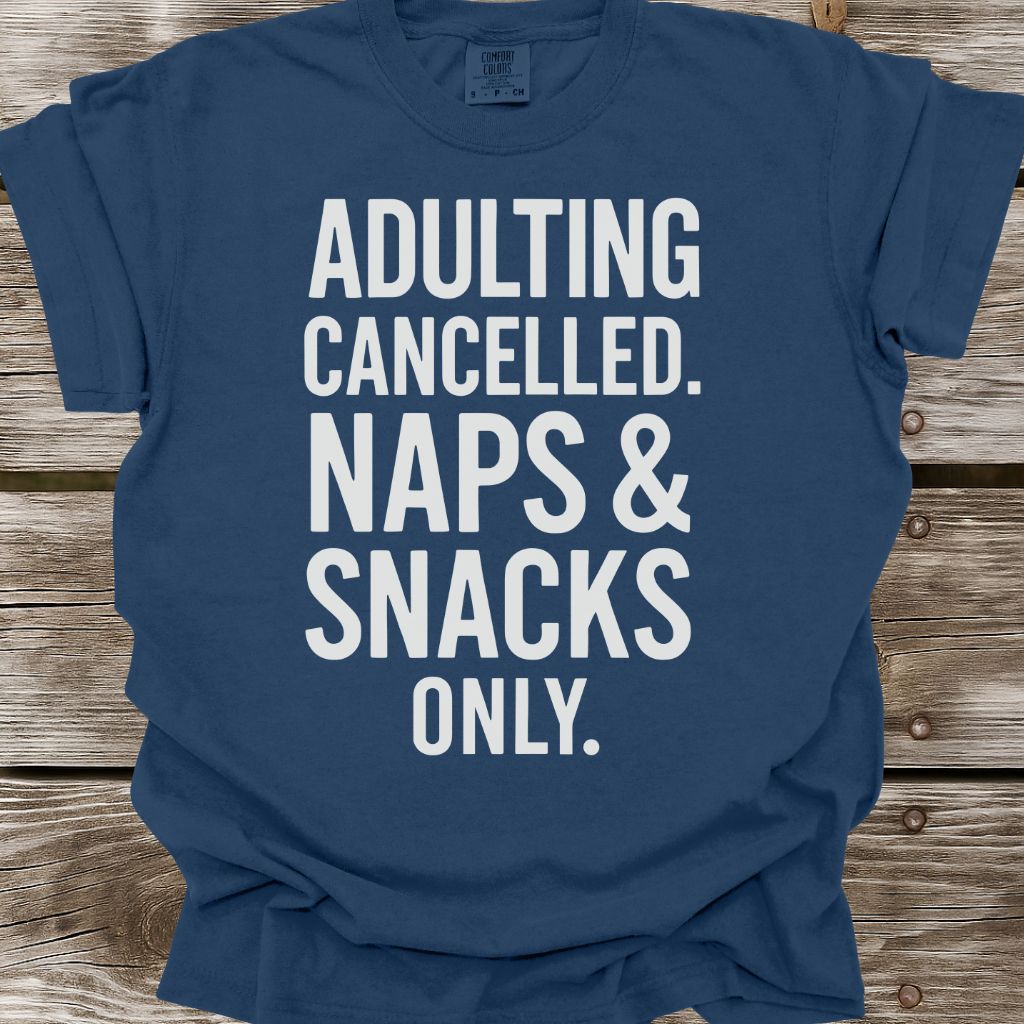 Adulting Cancelled T-Shirt