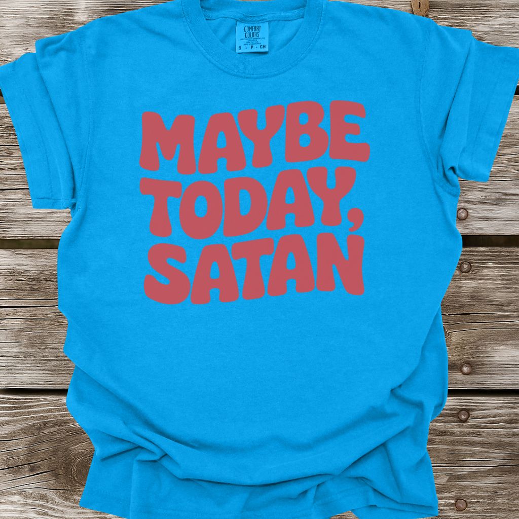 Maybe Today, Satan T-Shirt