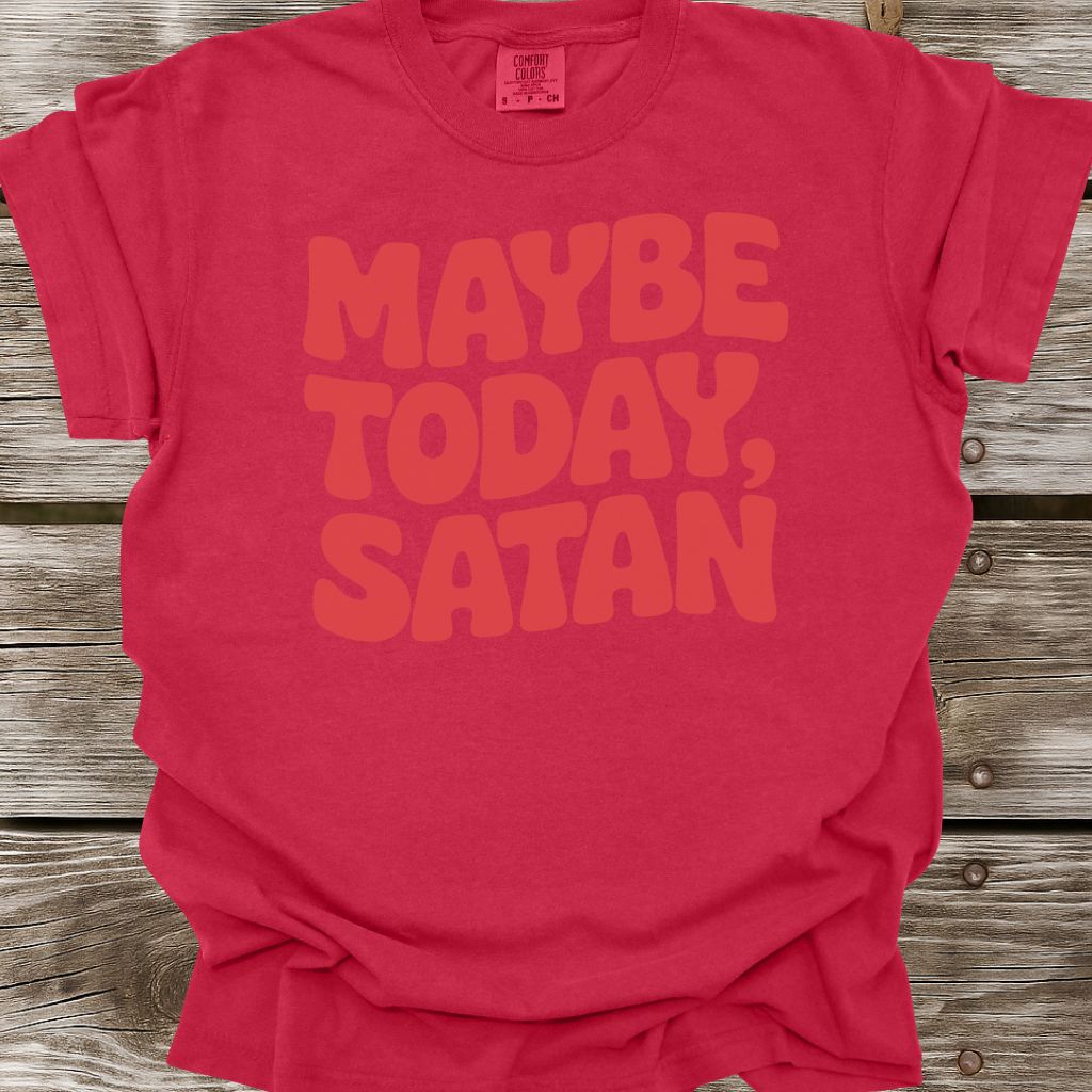 Maybe Today, Satan T-Shirt