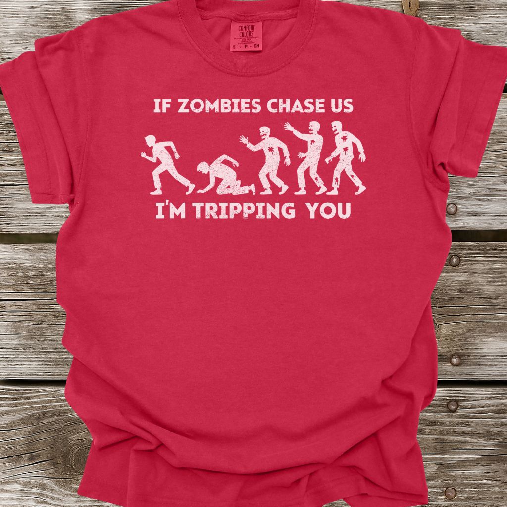 If Zombies Chase Us T-Shirt