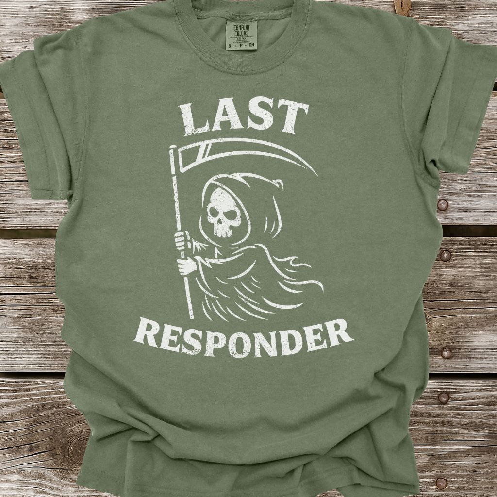 Last Responder T-Shirt