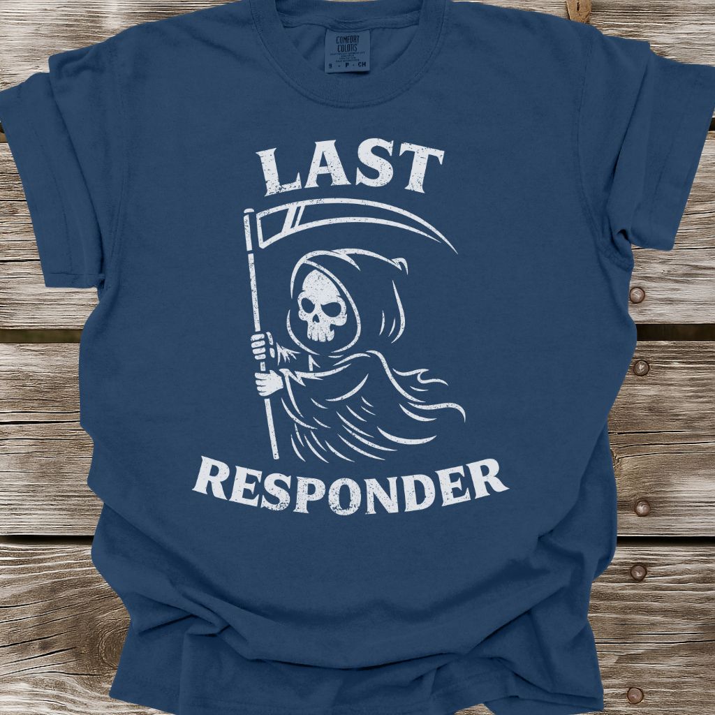 Last Responder T-Shirt