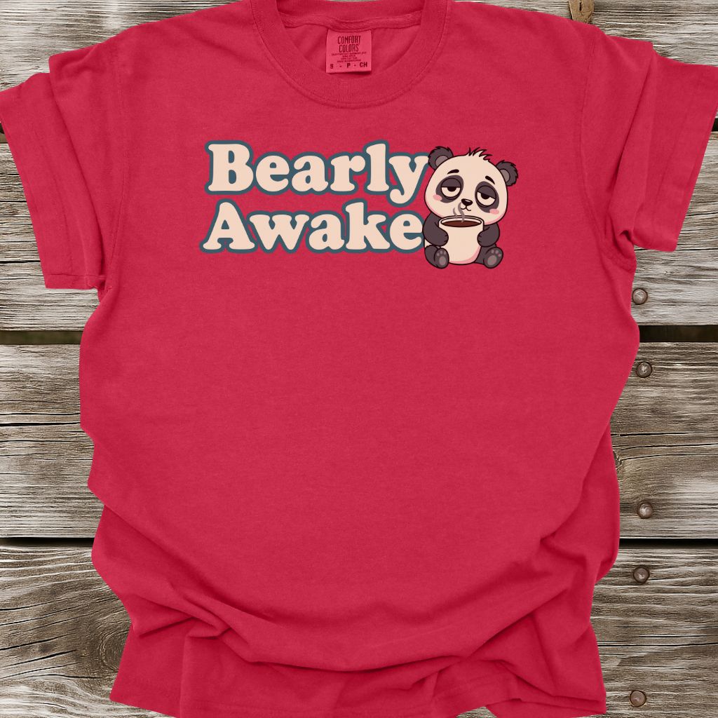 Bearly Awake T-Shirt