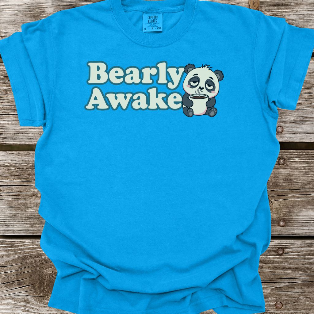 Bearly Awake T-Shirt