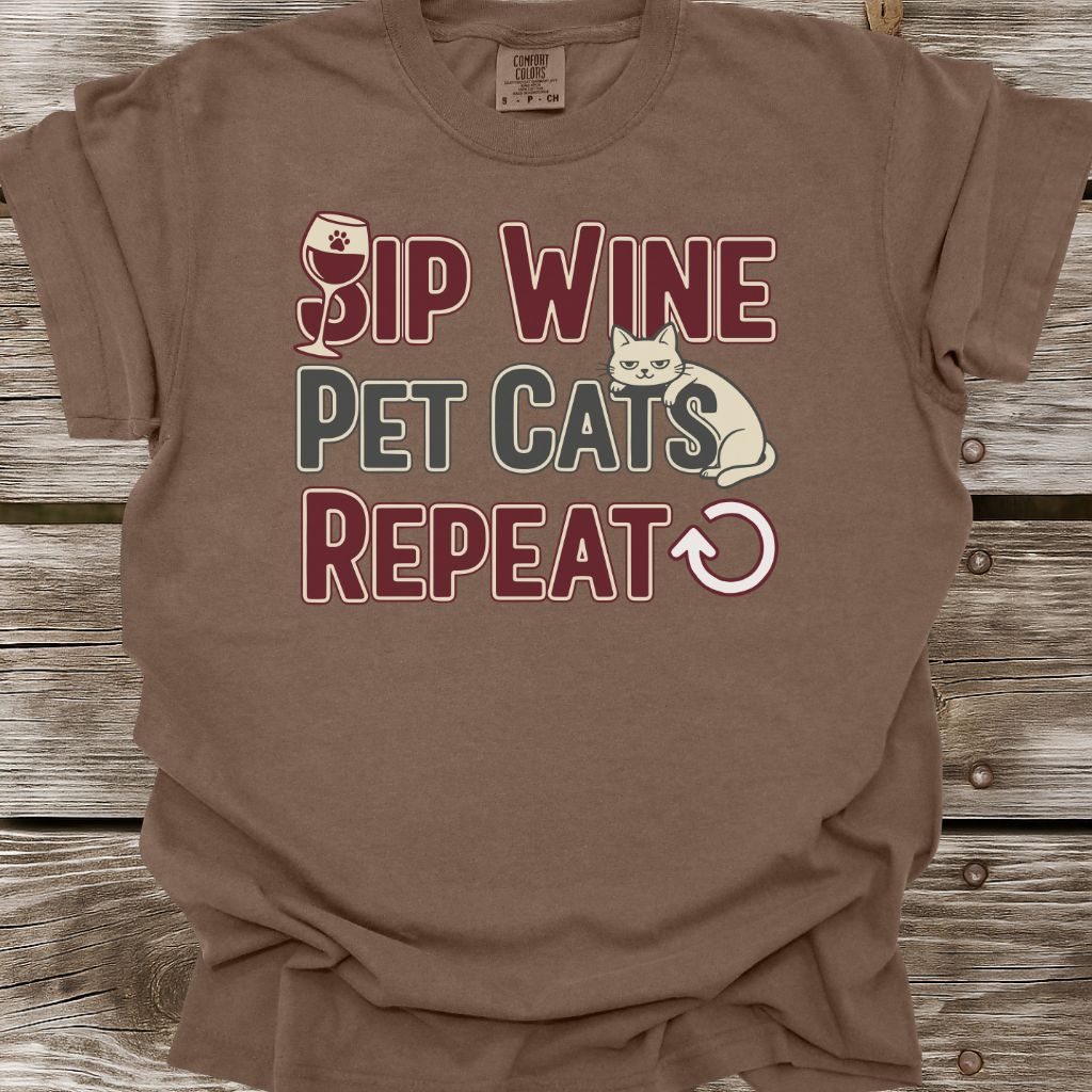 Sip Wine, Pet Cats, Repeat T-Shirt