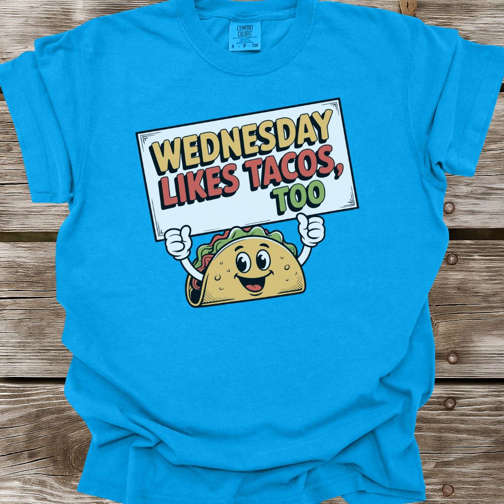 Wednesday Likes Tacos, Too T-Shirt