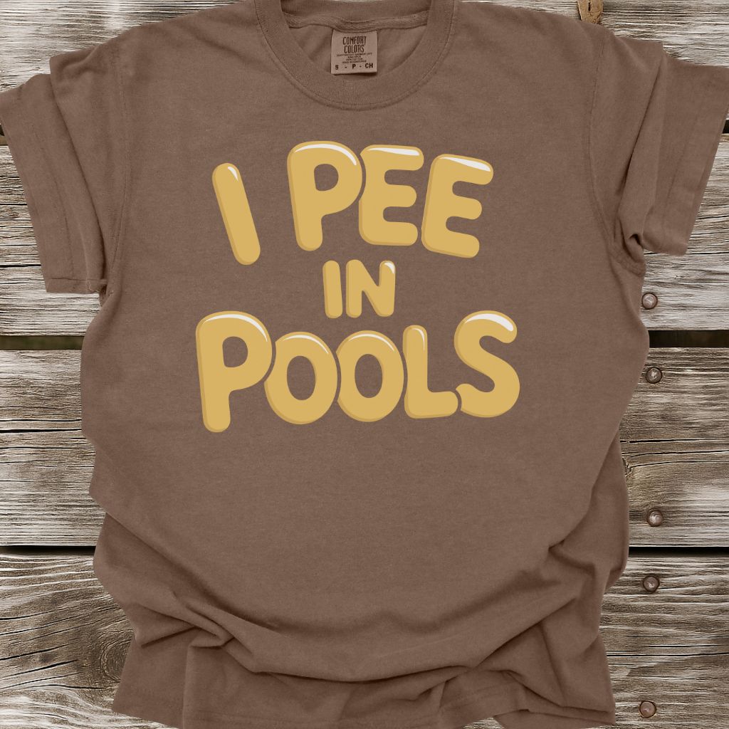 I Pee In Pools T-Shirt