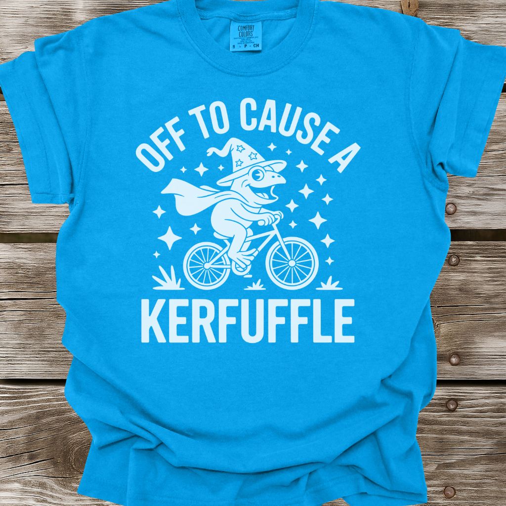 Off To Cause A Kerfuffle T-Shirt