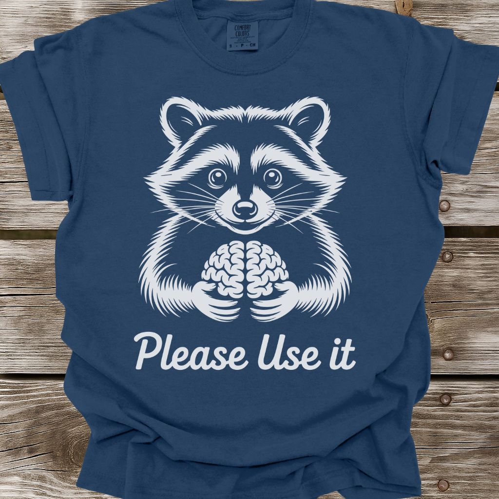 Please Use It T-Shirt