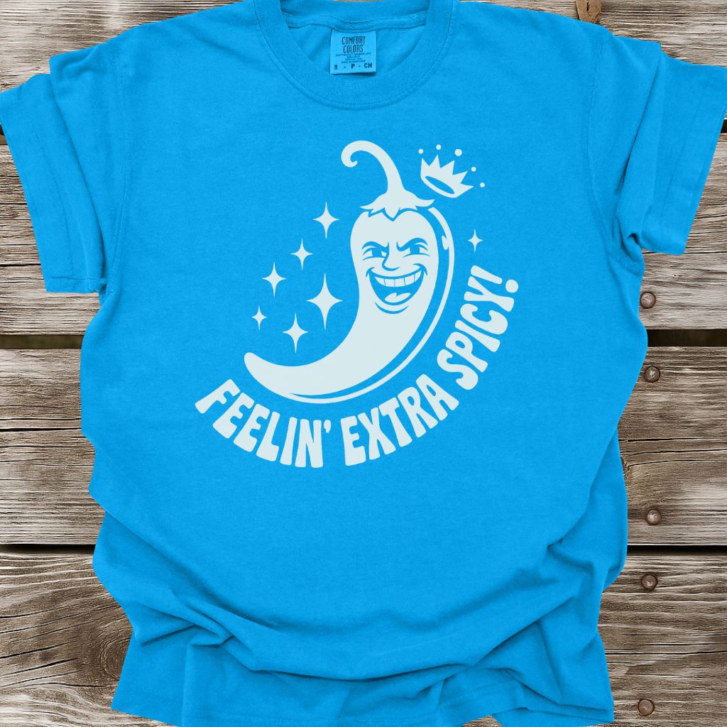 Feelin' Extra Spicy T-Shirt