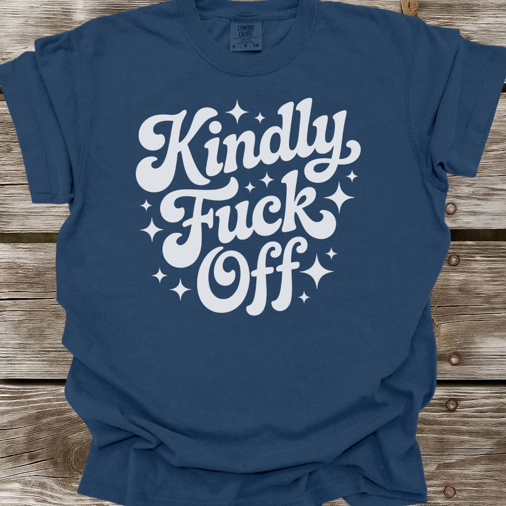 Kindly Fuck Off T-Shirt