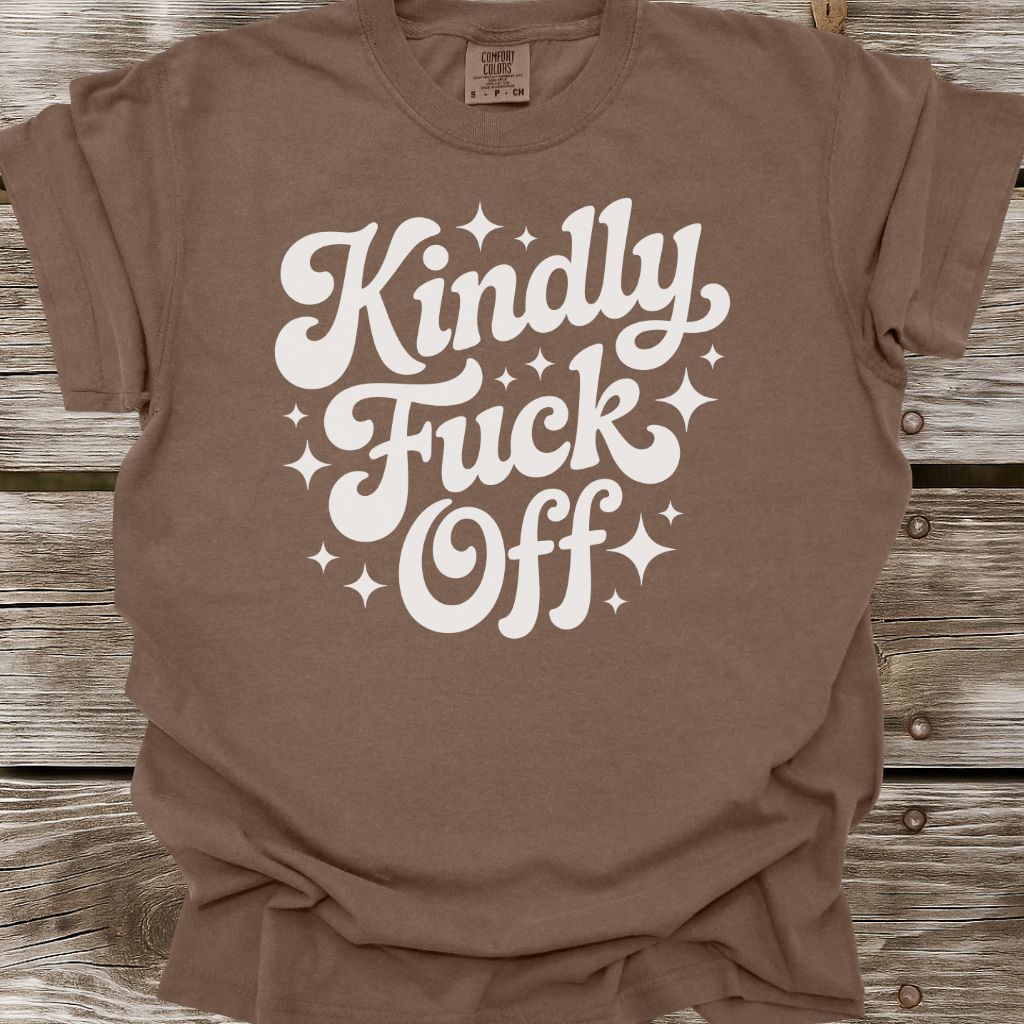 Kindly Fuck Off T-Shirt