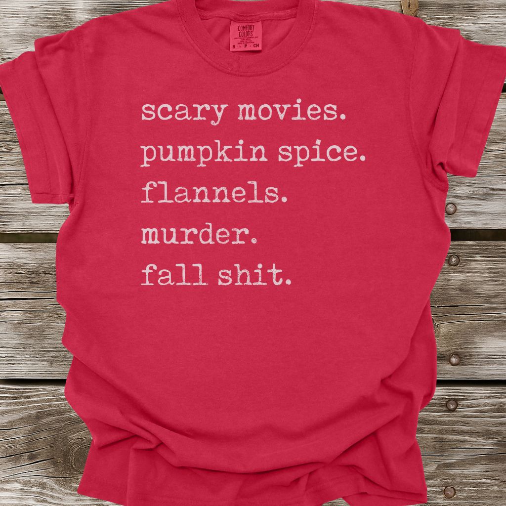 Fall Shit T-Shirt
