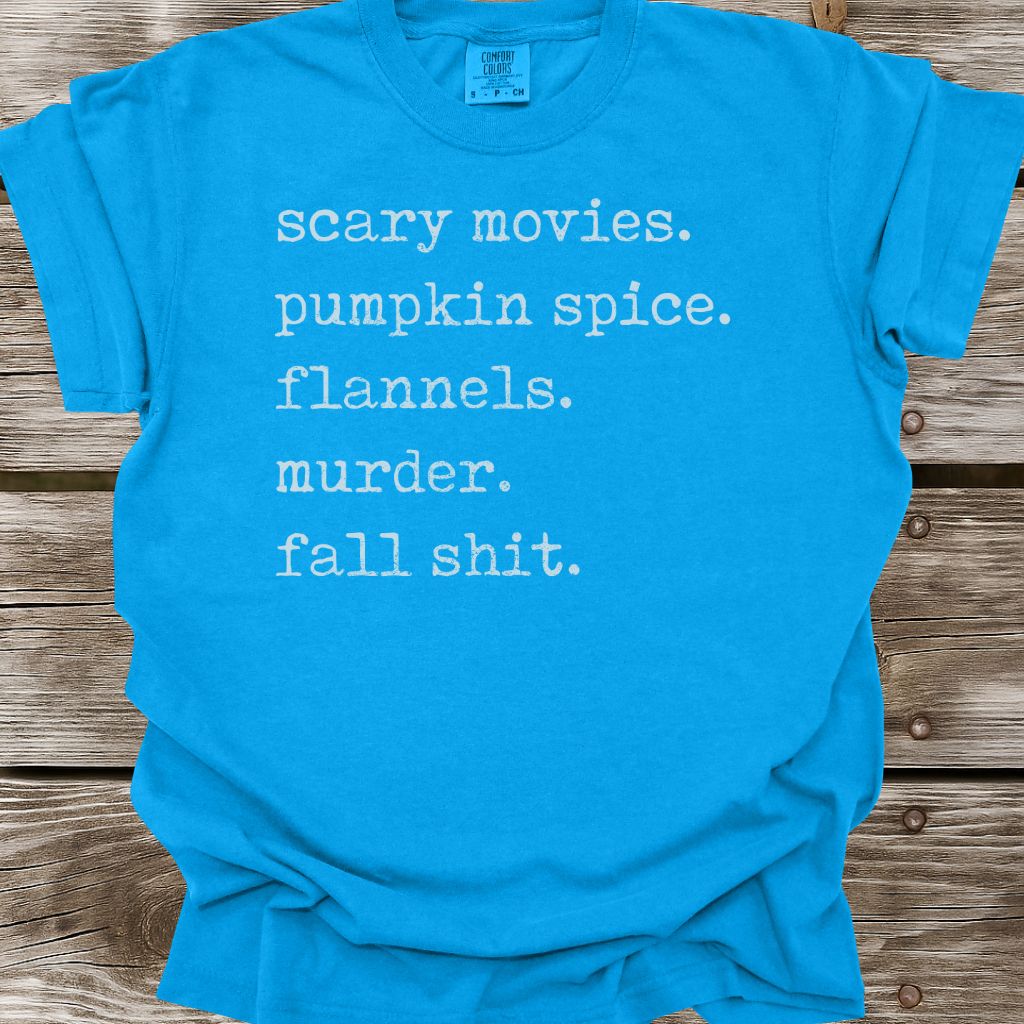Fall Shit T-Shirt