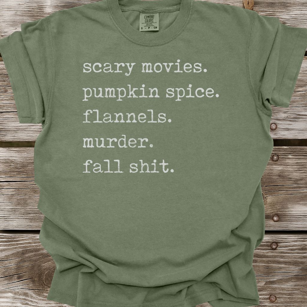 Fall Shit T-Shirt