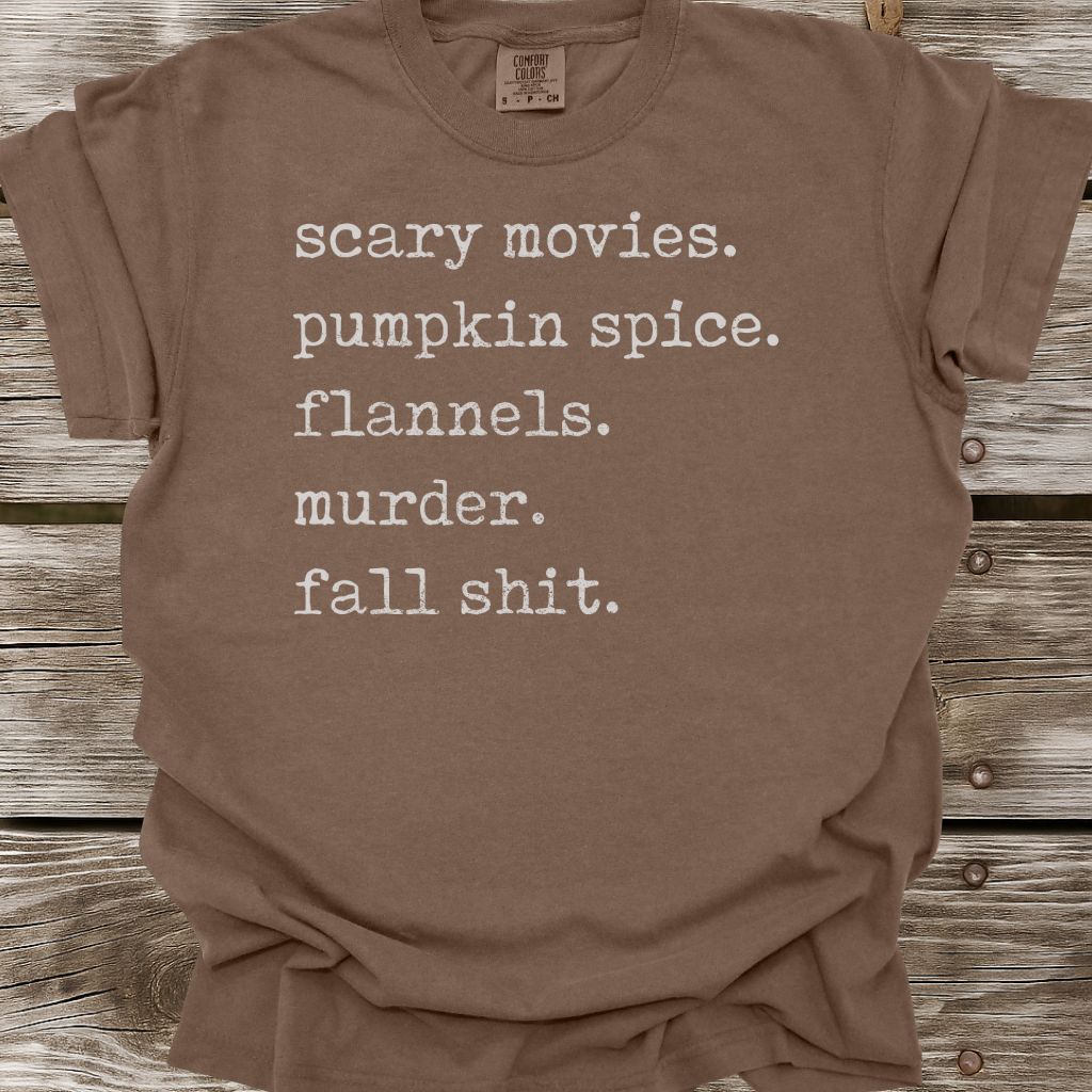 Fall Shit T-Shirt