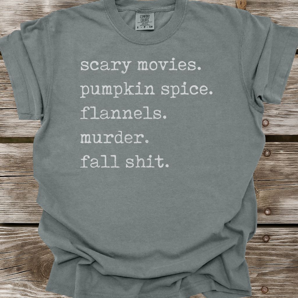 Fall Shit T-Shirt