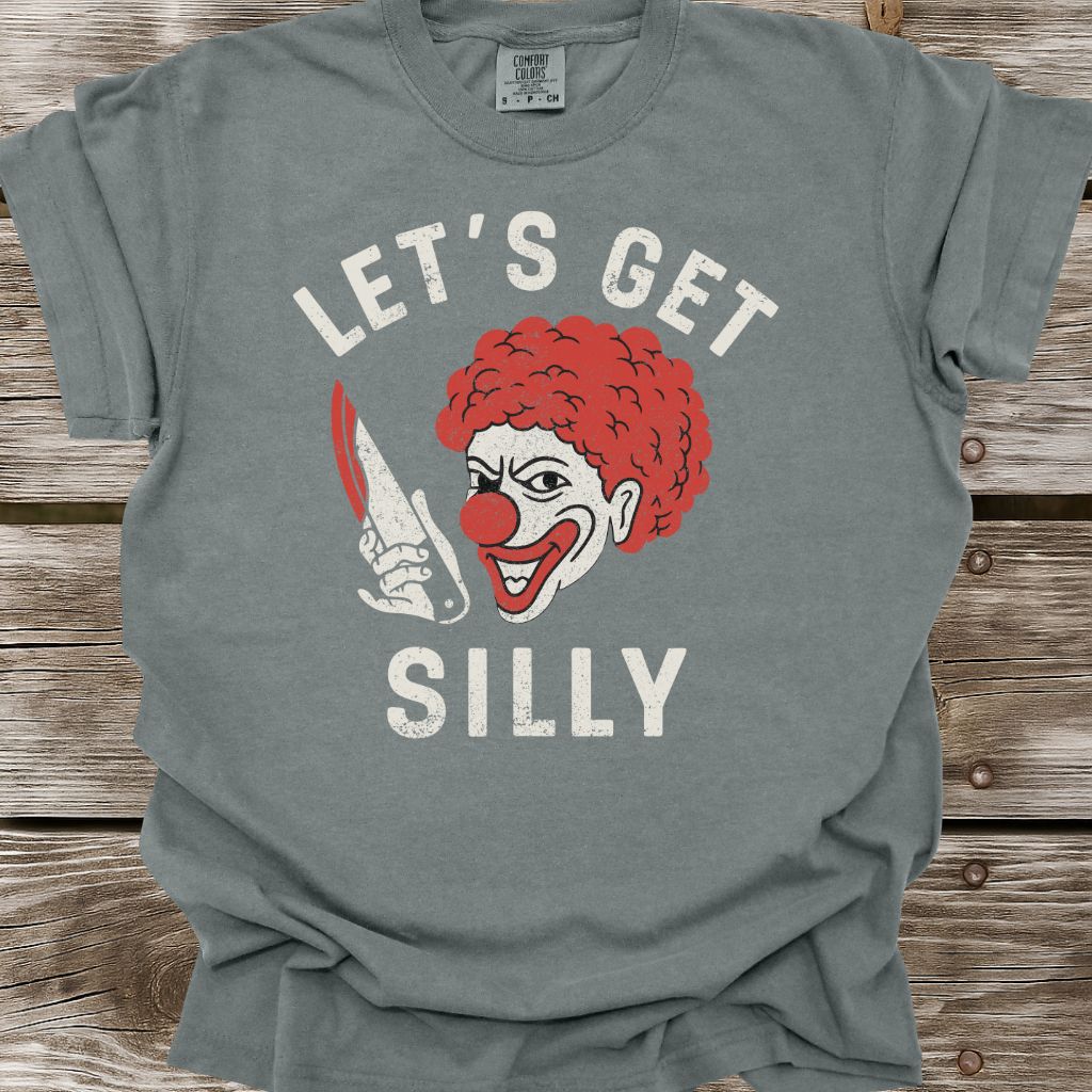 Let's Get Silly T-Shirt