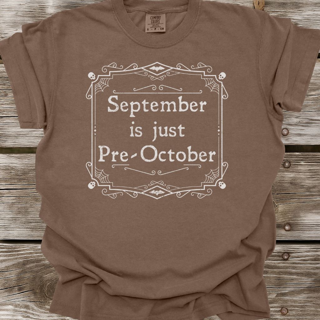 Pre-October T-Shirt