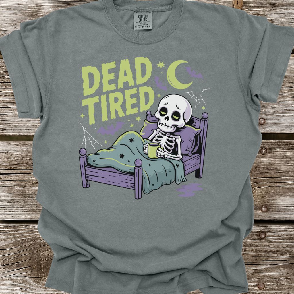 Dead Tired T-Shirt