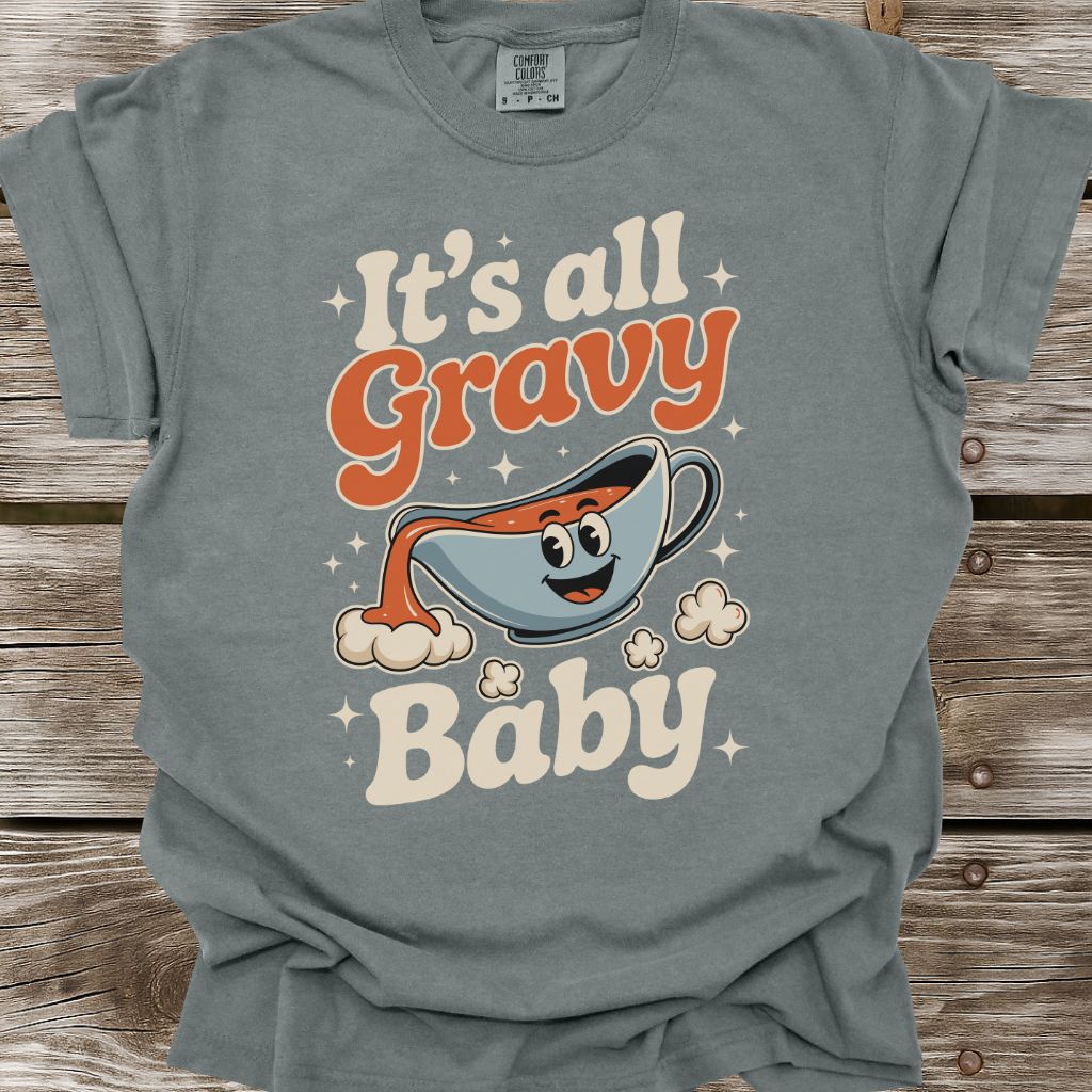 It's All Gravy Baby T-Shirt
