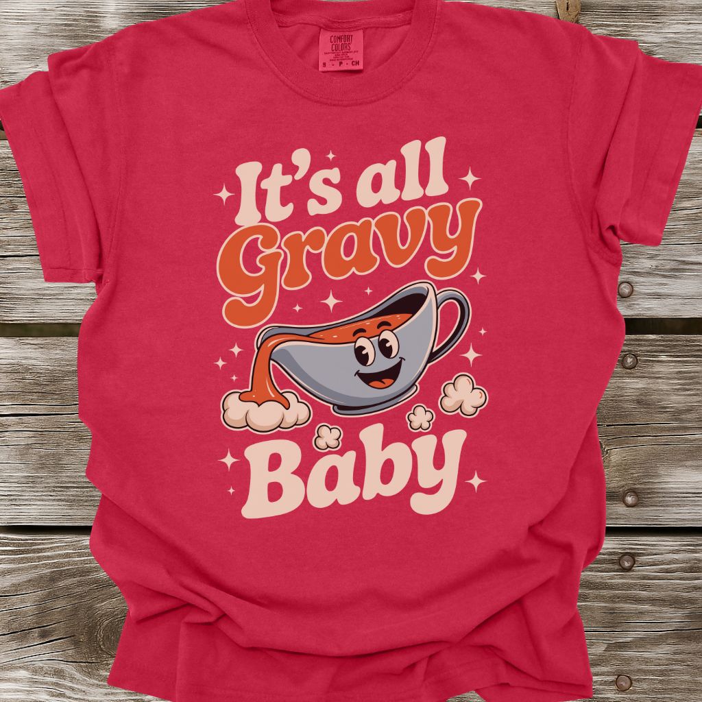 It's All Gravy Baby T-Shirt