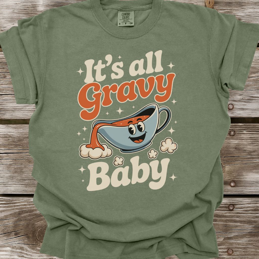 It's All Gravy Baby T-Shirt